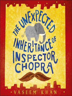 cover image of The Unexpected Inheritance of Inspector Chopra